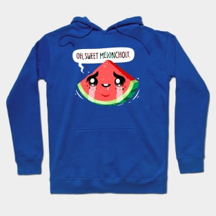 Oh, Sweet Meloncholy Hoodie